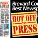 HOT OFF THE PRESS! April 12, 2021 Space Coast Daily News – Brevard County’s Best Newspaper HOT OFF THE PRESS! April 12, 2021 Space Coast Daily News – Brevard County’s Best Newspaper
