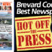 HOT OFF THE PRESS! July 6, 2020 Space Coast Daily News – Brevard County’s Best Newspaper HOT OFF THE PRESS! July 6, 2020 Space Coast Daily News – Brevard County’s Best Newspaper