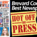 HOT OFF THE PRESS! September 28, 2020 Space Coast Daily News – Brevard County’s Best Newspaper HOT OFF THE PRESS! September 28, 2020 Space Coast Daily News – Brevard County’s Best Newspaper